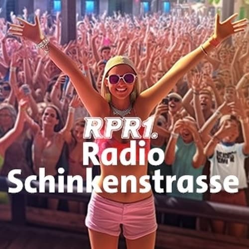 RPR1. - Radio Schinkenstrasse