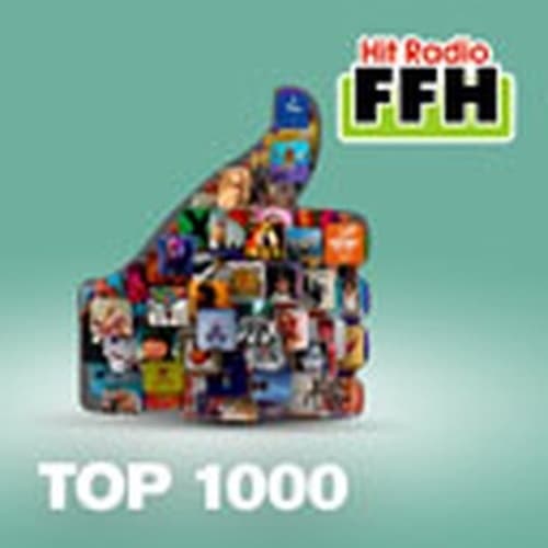 Hit Radio FFH - TOP 1000