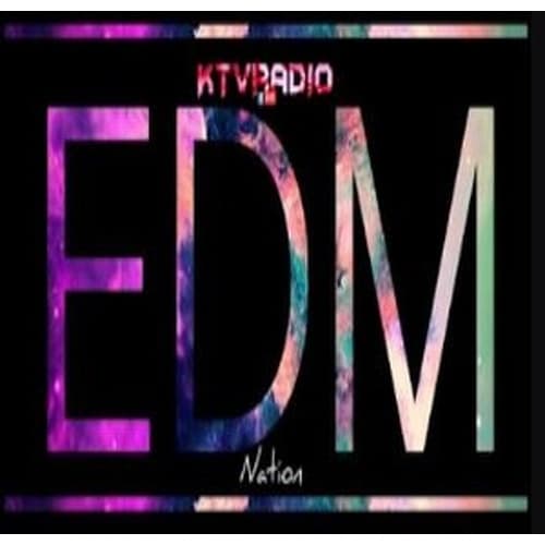 KTV Radio - EDM Nation
