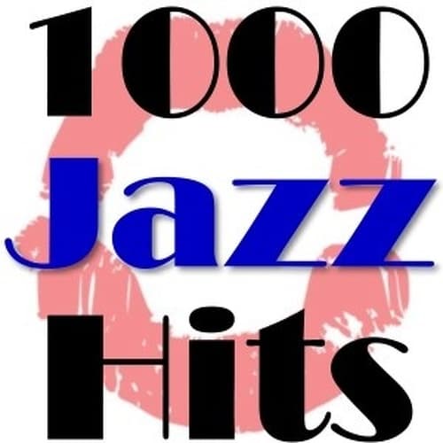 1000 Webradios - 1000 Jazz Hits