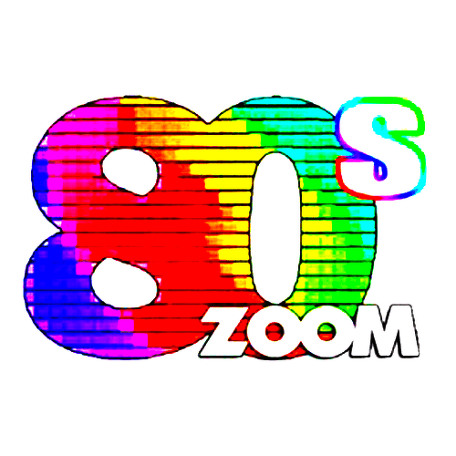 80s Zoom