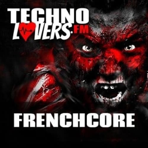 Technolovers.fm - Frenchcore
