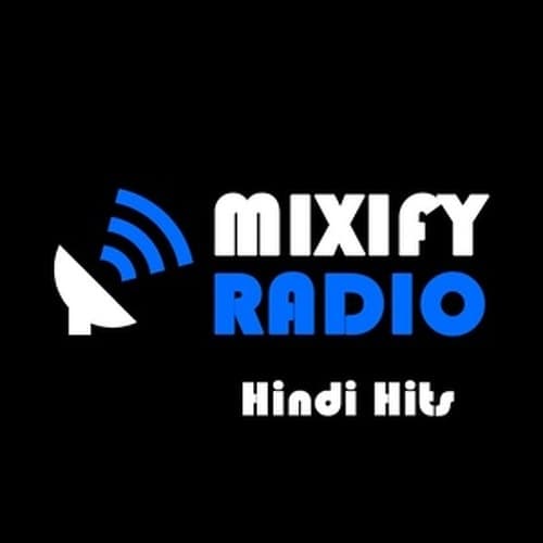 MixiFy - Hindi Hits