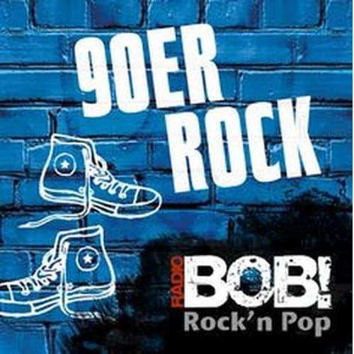 RADIO BOB! - BOBs 90er Rock